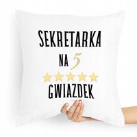Poduszka Prezent Dla Sekretarki Na 5 Gwiazdek Z Nadrukiem Ze Zdjęciem