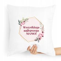 Poduszka Dla Mamy Wszystkiego Najlepszego Mamo! Z Nadrukiem Ze Zdjęciem