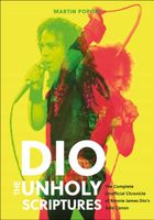 DIO: The Unholy Scriptures: The Complete Unofficial Chronicle of Ronnie Jam