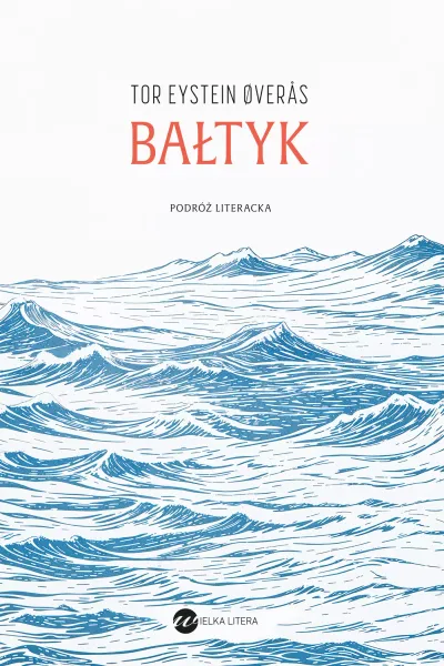 Bałtyk. Podróż literacka zdjęcie 1