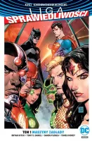 Liga Sprawiedliwości. Tom 1. Maszyny zagłady