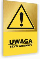 Tabliczka znak informacyjny 20x15 Złota SZYB WINDOWY Nierdzewna NADRUK UV
