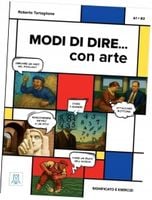 Modi di dire... con arte A1-B2 podręcznik - Roberto Tartaglione