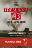 Treblinka 43'. Bunt w fabryce śmierci, wydanie 2