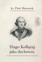 Hugo Kołłątaj jako duchowny