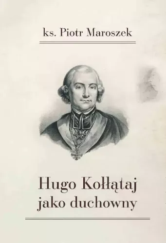 Hugo Kołłątaj jako duchowny zdjęcie 1