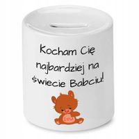 Skarbonka Dla Babci Kocham Cię Najbardziej Babciu Z Nadrukiem Ze Zdjęciem