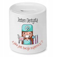 Skarbonka Dla Dentysty Jestem Dentystą Prezent Z Nadrukiem Ze Zdjęciem