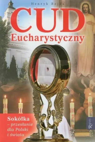 Cud Eucharystyczny. Sokółka zdjęcie 1