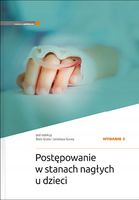 POSTĘPOWANIE W STANACH NAGŁYCH U DZIECI W. 2 M. GRUBA, J. GUCWA