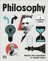 Philosophy A Complete Course. Master the Essentials in Simple Steps - praca