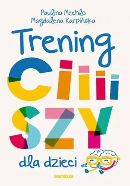 Trening ciiiiszy dla dzieci zdjęcie 1