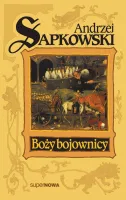 Trylogia husycka. Tom 2. Boży bojownicy