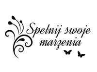 90 60CM OBRAZ NAPIS ...SPEŁNIJ SWOJE MARZENIA DRUK PŁÓTNO RAMA