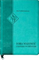 DOBRA WIADOMOŚĆ O RATUNKU W CHRYSTUSIE (Nowy Testament we współczesnym jęz…