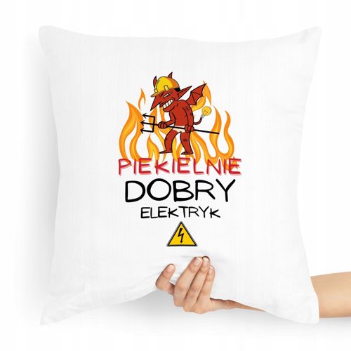 Poduszka Prezent Dla Elektryka Piekielnie Dobry Z Nadrukiem Ze Zdjęciem na Arena.pl