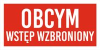 Tabliczka Grawerowana bhp 20x10 cm OBCYM wstęp wzbroniony