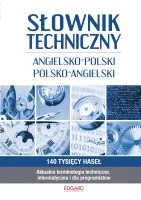 Słownik techniczny angielsko-polski, polsko-angielski, wydanie 2