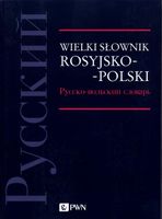 Wielki słownik rosyjsko-polski Praca zbiorowa
