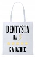 Dla Dentysty Stomatologa Torba Eco Biała Shopper Z Nadrukiem Ze Zdjęciem