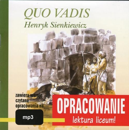 (mp3) Henryk Sienkiewicz Quo Vadis - opracowanie zdjęcie 1