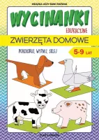 Wycinanki edukacyjne. Zwierzęta domowe