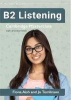 B2 Listening. Cambridge Masterclass with Practice Tests