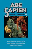 ABE SAPIEN T. 1 MROCZNE I STRASZLIWE PRACA ZBIOROWA