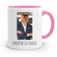 Kubek Różowy Nosacz Janusz Dyrektor Się Znaloz Z Nadrukiem Ze Zdjęciem