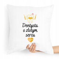 Poduszka Prezent Dla Dentysty O Złotym Sercu Z Nadrukiem Ze Zdjęciem Z Nadr