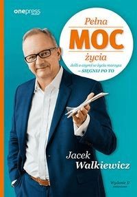 Pełna MOC życia Jacek Walkiewicz zdjęcie 1