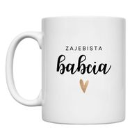 KUBEK "ZAJEBISTA BABCIA" Wzór - Klasyczny 330 ml