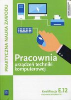 Pracownia urządzeń techniki komputerowej Kwalifikacja E.12 Krzysztof Pytel…