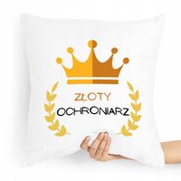 Prezent Poduszka Dla Ochroniarza Stróż Złoty Z Nadrukiem Ze Zdjęciem Z Nadr