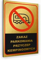 Tabliczka znak informacyjny 20x15 Złota ZAKAZ PARKOWANIA PRZYCZEP Dibond