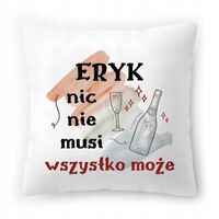 Poduszka Dla Eryka Na Urodziny Imieniny Na Prezent Z Nadrukiem Ze Zdjęciem