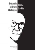Dynamika społeczna i kulturowa - Sorokin Pitirim