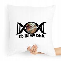 Prezent Poduszka Dla Drwala Its In My Dna Z Nadrukiem Ze Zdjęciem