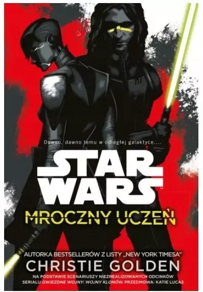 Star Wars. Mroczny uczeń zdjęcie 1