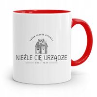 Kubek Czerwony Architekta Nieźle Was Urządzę Z Nadrukiem Ze Zdjęciem