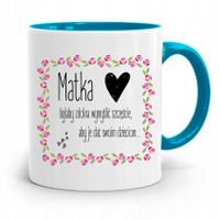 Kubek Błękitny Dla Mamy Matki Matka Byłaby Zdolna Z Nadrukiem Ze Zdjęciem
