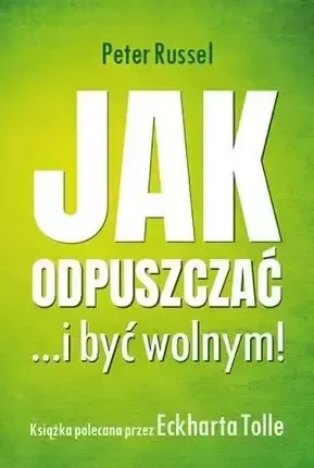 Jak odpuszczać ...i być wolnym! zdjęcie 1