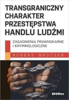 Transgraniczny charakter przestępstwa handlu.. -
