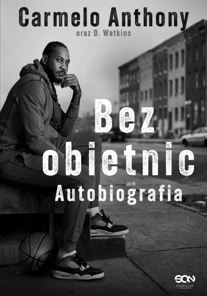 Carmelo Anthony. Bez obietnic. Autobiografia zdjęcie 1