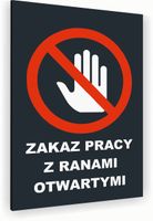 Tabliczka znak informacyjny 40x30 Antracyt ZAKAZ PRACY Z RANAMI Dibond