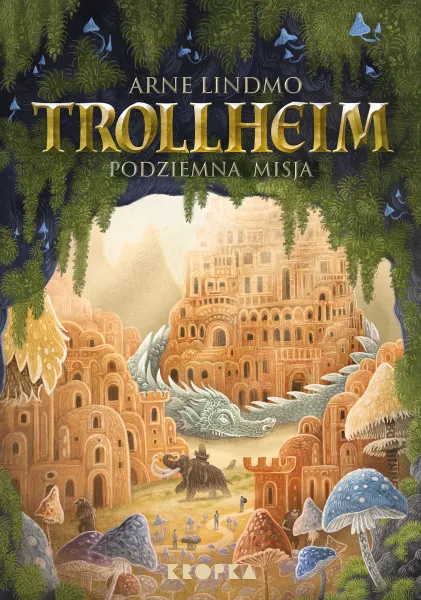 Trollheim. Tom 3. Podziemna Misja zdjęcie 1