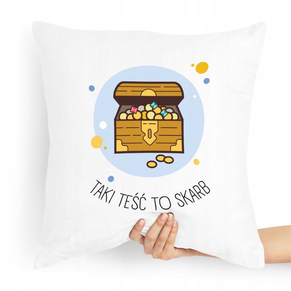 Poduszka Prezent Dla Teścia Taki Teść To Skarb Z Nadrukiem Ze Zdjęciem zdjęcie 1