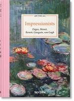 Art for All. Impressionists Bernd Growe, Christoph Heinrich, Ingo F. Walth…