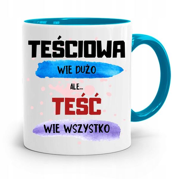 Kubek Błękitny Dla Teścia Teść Wie Wszystko Z Nadrukiem Ze Zdjęciem zdjęcie 1