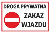 Naklejka DROGA PRYWATNA ZAKAZ WJAZDU 30x20 cm